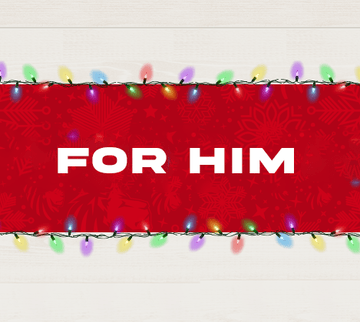 Holiday Event - For Him