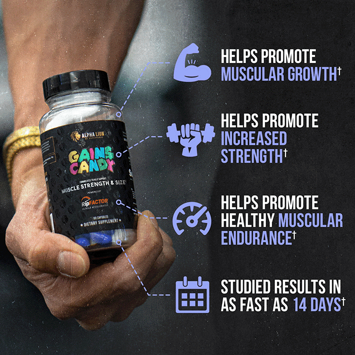 GAINS CANDY™ RIPFACTOR®  - Increase Muscle Strength & Size RP 7