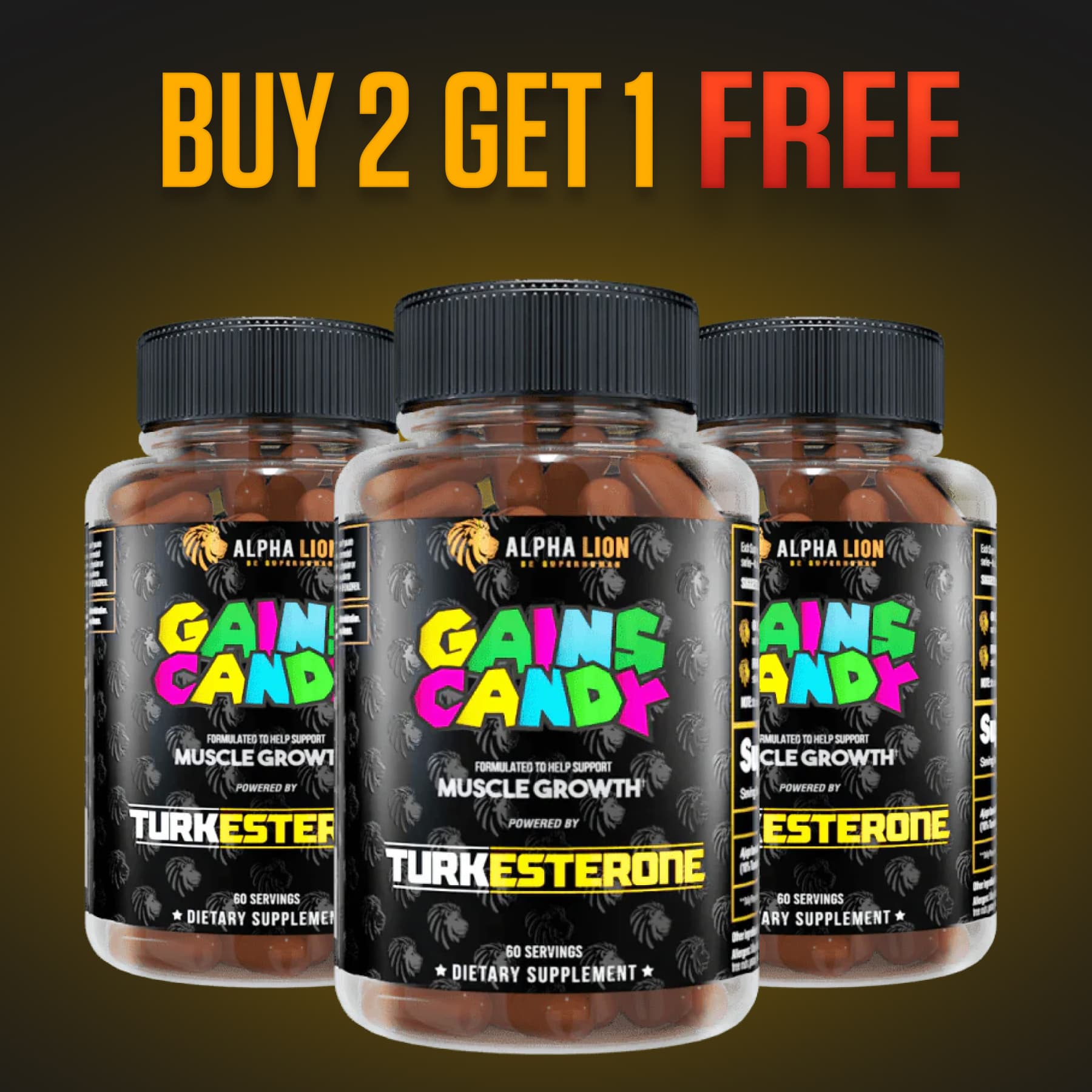GAINS CANDY™ TURKESTERONE®  - More Muscle Strength and Size† - B2G1 Offer Alphalion